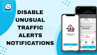 How To Disable Unusual Traffic Alerts Notifications On Waze App | Step By Step