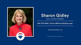 Sharon Gidley RE/MAX Suburban 847-812-5081