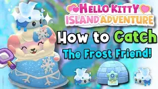 How to catch the Frost Friend In Hello Kitty Island Adventure