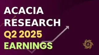 Acacia Research ACTG Q2 2025 Earnings Call