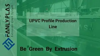 UPVC Profile Production Line / UPVC Window And Door Profile Extrusion Line