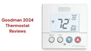 HvacRepairGuy 2024 Goodman Brand Thermostat Reviews