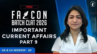 IMPORTANT CURRENT AFFAIRS | PART 9 | GENERAL KNOWLEDGE | FREE ONLINE CLAT 2026 coaching batch.