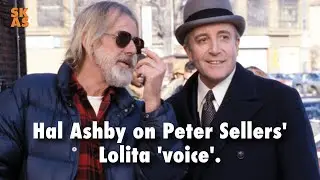 Hal Ashby talks about Peter Sellers' Lolita 'voice' on Being There [1980]
