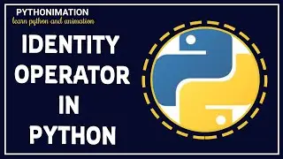 IDENTITY OPERATOR IN PYTHON | WHAT IS IDENTITY OPERATOR | IN HINDI