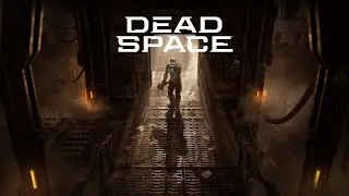 Dead Space Remake Стрим 4
