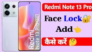 redmi note 13 pro face unlock setting | face lock add on redmi note 13 pro | redmi note 13 pro