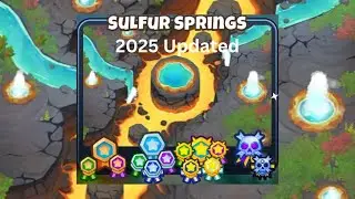 Sulfur Springs [Apopalypse] Guide | No Monkey Knowledge | BTD 6 (2025 Updated) 4K