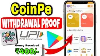 CoinPe App Withdrawal Proof 🔥🤑 CoinPe App Real Or Fake 💥💰 New Online Earning App 2026