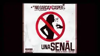 Una se&ntilde;al - Nio Garcia ft. Gasper ( Flow la movie)