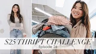 bychloewen $25 Thrift Challenge - Episode 26 // Never been here before!