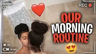 OUR MORNING ROUTINE AS A COUPLE! 😍💦