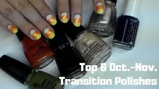 Top 6 Oct.-Nov. Transition Polishes // threesixtynails