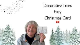 Create Stunning Christmas Cards With Decorative Trees - So Simple, So Beautiful!