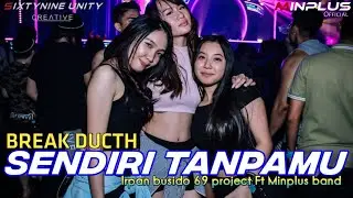 DJ SENDIRI TANPAMU-TERBARU 2022 BASS COR CORAN~MINPLUSBAND FT 69 UNITY