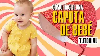 C&oacute;mo hacer un Sombrero o Capota de beb&eacute; | Patr&oacute;n GRATIS | Para regalar o vender #diy #f&aacute;cil #costura