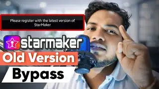 StarMaker Old Version Bypass Glitch 2026