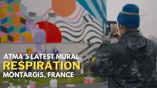 ATMA&rsquo;s latest mural &rdquo;Respiration&rdquo; in Montargis, France | YAFE