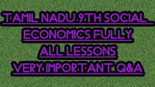 TN 9th social VERY VERY IMPORTANT Q&A (2 marks, 5 marks) |ECONOMICS all lessons|PUBLIC exam| 2020