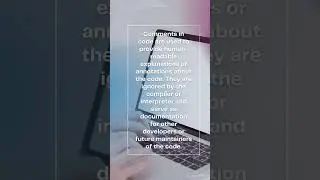 What is the purpose of comments in code?#youtubeshorts #programming #computerscience #comment #code