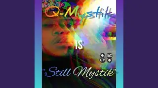 Still Mystik