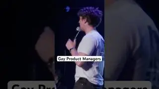 Gay Product Managers #comedy #standupcomedy