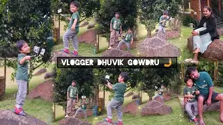 Vlogger Dhuvik Gowdru 🤳// Dhuvik YouTube Channel Start ಮಾಡಬೇಕು ಅನಿಸುತ್ತೇ 🤔 [Wayanad Part ~ 5 ]