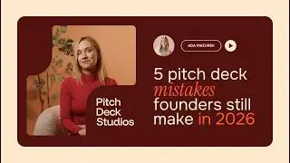 5 Pitch Deck Mistakes Founders Still Make in 2026 (And How to Fix Them)