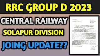 #RRC_GROUP_D CENTRAL RAILWAY ll SOLAPUR DIVISION JOING UPDATE !!!
