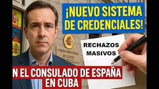 &ldquo;Consulado de Espa&ntilde;a en Cuba: &iquest;Por qu&eacute; rechazan credenciales LMD y qu&eacute; hacer?&rdquo;