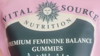 Update on the Vital Source Feminine Balance Gummies.