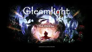 The Horrors of Gleamlight and the Awesomeness of Sea of Stars Demo!