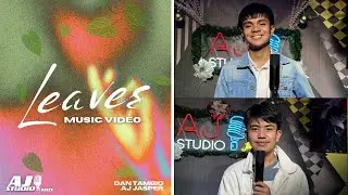 LEAVES &mdash; AJ Jasper & Dan Tambio (Official Music Video)