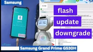 Samsung Grand Prime G530H Update or Downgrade flash With odin