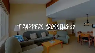 Trappers Crossing 28 Review - Big White , Canada