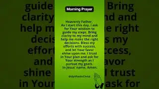 Morning Prayer | Start Your Day with God&rsquo;s Wisdom #morningprayer
