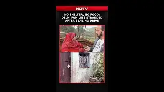 Delhi Demolition News | No Shelter, No Food: Delhi Families Stranded After Sealing Drive | Aali Gaon