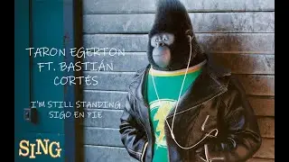 Taron Egerton Ft. Bastián Cortés - I'm still standing - Sigo En Pie - Lyrics (Español e Inglés)