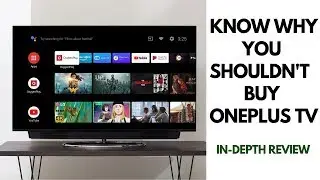Should You Buy OnePlus TV ? Know The Cons | In-depth Review