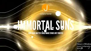 IMMORTAL SUNS How Dark Matter Could Make Stars Live Forever 2022 Reanimated