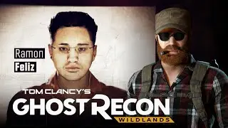 Ghost Recon Wildlands | Story Run (10) Influence Part - Underboss Ramon Feliz