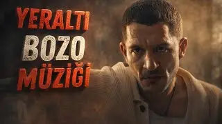 Yeraltı Bozo gerilim Dizi Müziği | Dark & Sinematik Soundtrack
