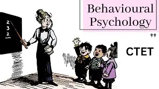 बच्चे कैसे सीखते हैं? | Behaviorism & Learning Theories in Education