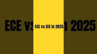 🎓 ECE vs EEE in 2025 - Which One is the Best Choice for Your Career? 🔥