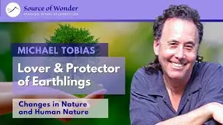 Michael Charles Tobias - Lover & Protector or Earthlings