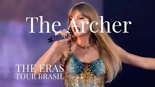 The Archer - Taylor Swift - S&atilde;o Paulo - SP - The Eras Tour - 25/11/2023 - Set Lover - LIVE