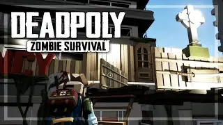 From Hospital To Survival DREAM Home - DeadPoly