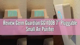 Review Germ Guardian GG1100B 7&rdquo; Pluggable Small Air Purifier, Small Room Wall Air Sanitizer, Freshen