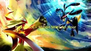 Nickelback - Million Miles An Hour (Nightcore)