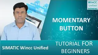 4-WinCC Unified V20: How to Configure a Momentary Button (With & Without Script)